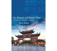 The Future Of China's Past