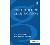 The Future of Classification - Arthur Maltby - Taylor amp Francis Inc - Livre en Anglais - Paperback Arthur MaltbyArthur Maltby (Auteur)