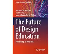 The Future of Design Education: Proceedings of InFuSED23