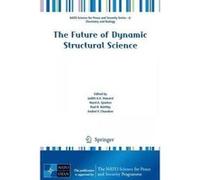 The Future of Dynamic Structural Science - [Version Originale] Judith A K Howard, Hazel A Sparkes, Paul R Raithby, Andrei V Churakov (Auteur)