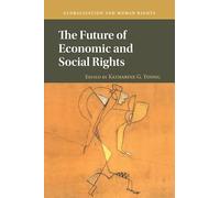 The Future of Economic and Social Rights