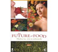 The Future Of Food – [Import] – Sunfilm