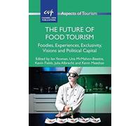 The Future Of Food Tourism