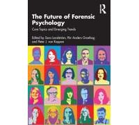 The Future of Forensic Psychology The Future of Forensic Psychology (Auteur)