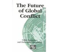 The Future of Global Conflict, Sage Studies in International Sociology Vol 49
