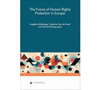 The Future of Human Rights Protection in Europe