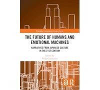 The Future of Humans and Emotional Machines