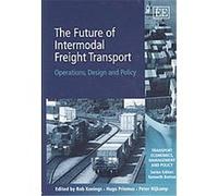 The Future of Intermodal Freight Transport, Transport Economics, Management and Policy Series Hugo Priemus, Peter Nijkamp, Rob Konings (Auteur)