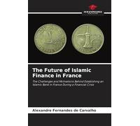 The Future of Islamic Finance in France