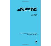 The Future Of Literary Theory