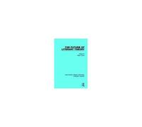 The Future Of Literary Theory