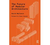 The Future of Modular Architecture