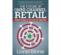 The Future Of Omni-Channel Retail