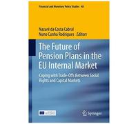 The Future Of Pension Plans In The Eu Internal Market
