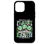 The Future of Planet Earth is in My Classroom Coque pour iPhone 12 Pro Max