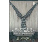 The Future Of Political Theology