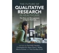 The Future Of Qualitative Research In Healthcare