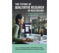 The Future Of Qualitative Research In Healthcare