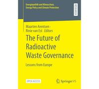 The Future Of Radioactive Waste Governance