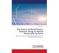 The Future of Rural Power: Optimal sizing of Hybrid Renewable Systems