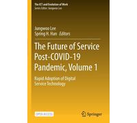 The Future Of Service Post-Covid-19 Pandemic, Volume 1