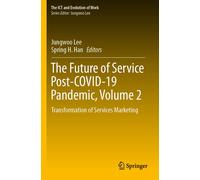 The Future Of Service Post-Covid-19 Pandemic, Volume 2