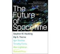 The Future of Spacetime, A Norton Paperback Alan Lightman, Igor Novikov, Kip S. Thorne, Timothy Ferris (Auteur)