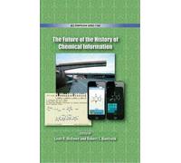 The Future Of The History Of Chemical Information