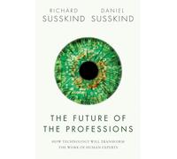 L'avenir des professions : comment la technologie transformera le travail des experts humains