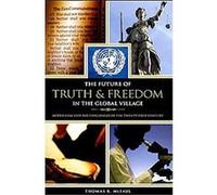 The Future of Truth and Freedom in the Global Village Thomas R. McFaul (Auteur)