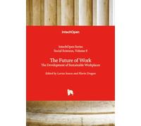 The Future of Work - The Development of Sustainable Workplaces