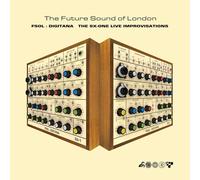 The Future Sound of London FSOL: Digitana: The SX-one Live Improvisations (CD)