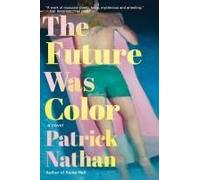 The Future Was Color