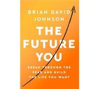 The Future You - Brian David Johnson - HarperCollins Publishers - Livre en Anglais - Paperback Brian David JohnsonBrian David Johnson (Auteur)