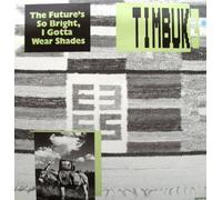 The Future's So Bright I Gotta Wear Shades