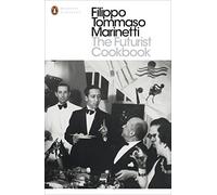 The Futurist Cookbook