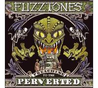 THE FUZZTONES - PREACHING TO THE PERVERT VINYL LP NEUF