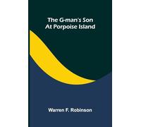 The G-man's son at Porpoise Island