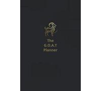 The G.O.A.T Planner: Daily objective setting tool with Gantt chart.