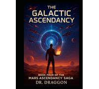 The Galactic Ascendancy