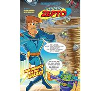 The Galactic Quests of Captain Zepto: Issue 2: Disturbance in the Galaxy