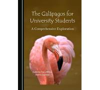 The Galápagos for University Students: A Comprehensive Exploration
