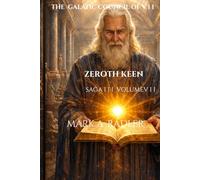 The Galatic Council of VII: Zeroth Keen