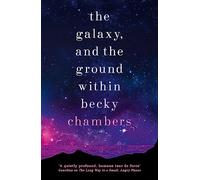 The Galaxy, and the Ground Within: Wayfarers 4
