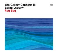 The Gallery Concerts Iii: Rag Bag (Cd)