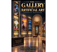 The Gallery Of Artificial Art