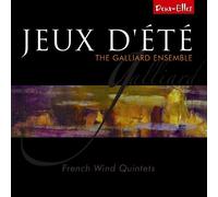 The Galliard Ensemble - Jeux dete - Music by Paul Taffanel; Gabriel Pierne; Eugène Bozza; Darius Milhaud; Jean Françaix
