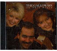 The Galloways - In This Place