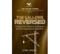 The Gallows Reversed: Prayers for Traps to Collapse and Evil Devices to Backfire