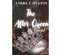 The Gambit Special Edition: The After Queen Series